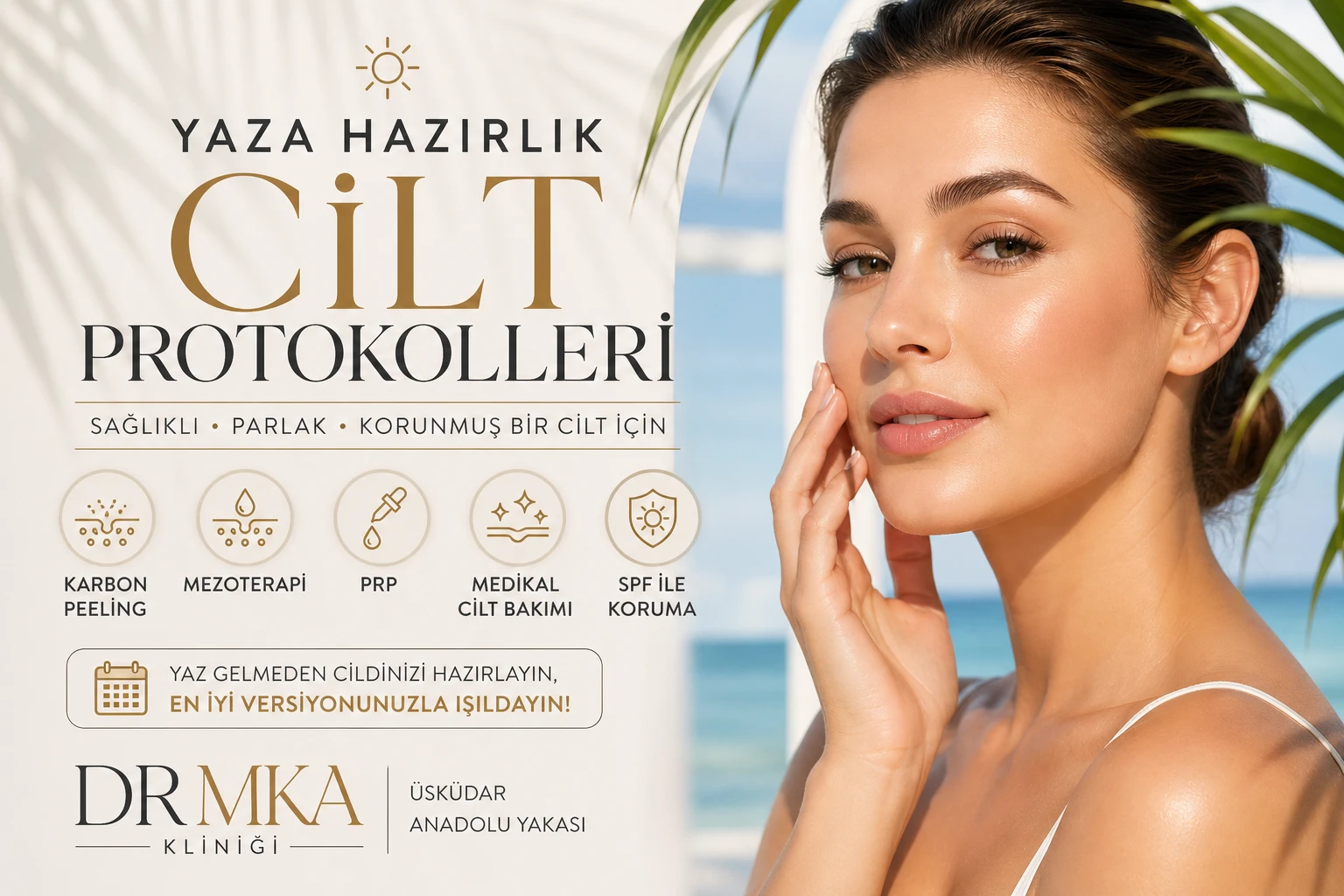 Yaza Hazırlık Cilt Protokolleri